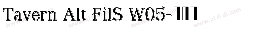 Tavern Alt FilS W05字体转换 Tavern Alt FilS W05字体转换